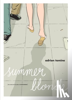 Tomine, Adrian - Summer Blonde