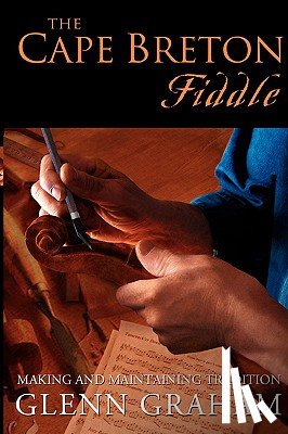 Graham, Glenn - The Cape Breton Fiddle