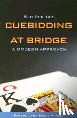 Rexford, Ken - Cuebidding at Bridge
