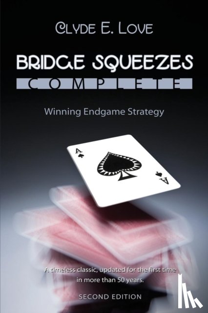 Clyde E. Love - Bridge Squeezes Complete