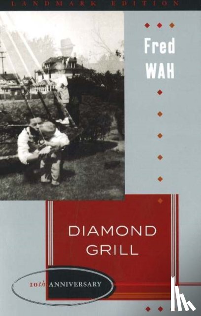 Fred Wah - Diamond Grill