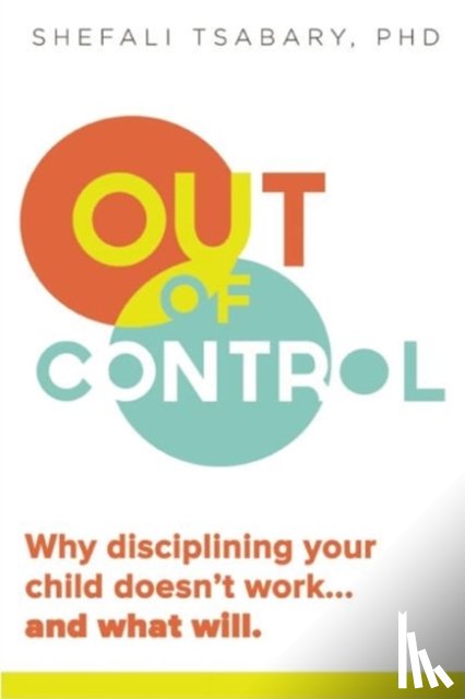 Tsabary, Dr. Shefali - Out of Control