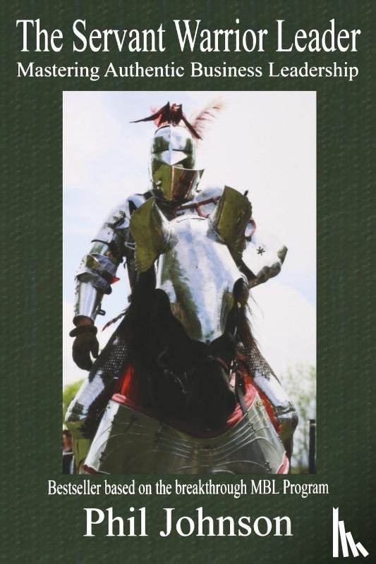 Johnson, Phil - The Servant Warrior Leader