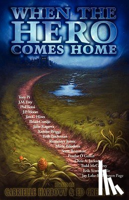  - When the Hero Comes Home