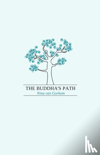 Gorkom, Nina Van - The Buddha's Path