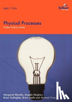 Abraitis, Margaret, Deighan, Angela, Gallagher, Brian, Smith, Brian - Physical Processes