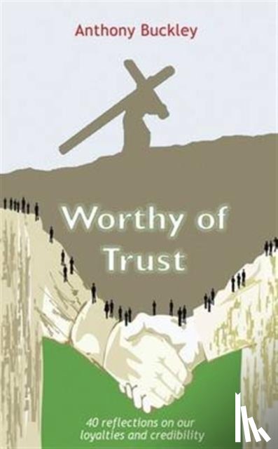 Buckley, Anthony - Worthy of Trust