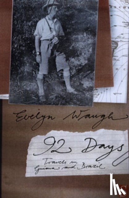 Waugh, Evelyn - Ninety-Two Days