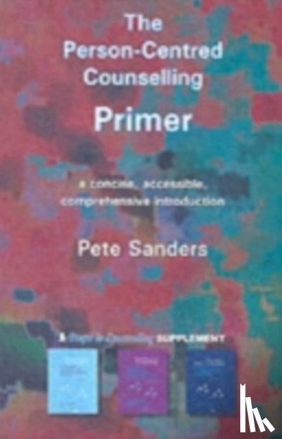 Sanders, Pete - The Person-centred Counselling Primer