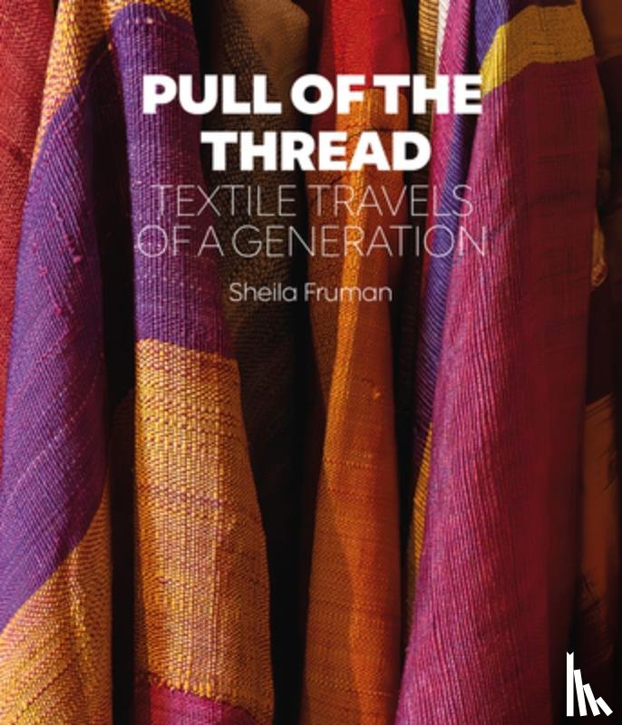 Fruman, Sheila - Pull of the Thread