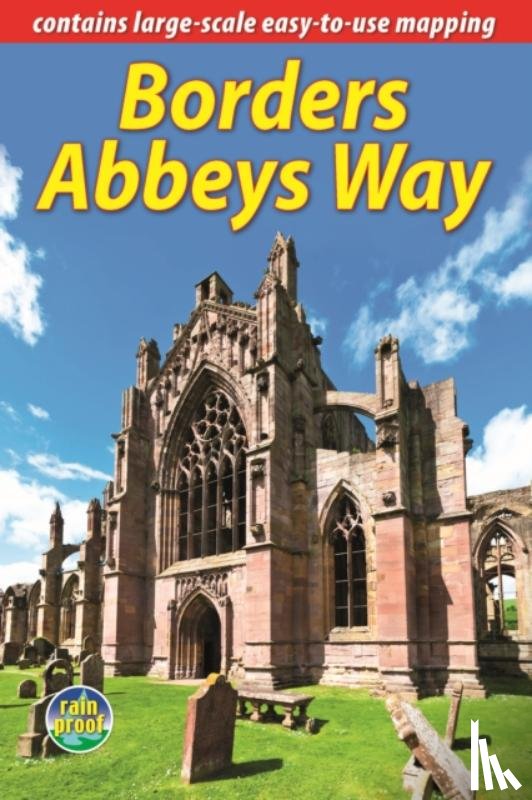 Mackay, Neil - Borders Abbeys Way