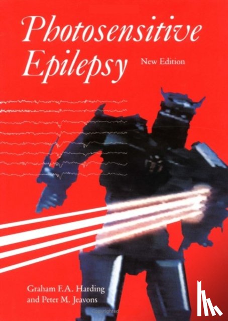 Harding, Graham F. A., Jeavons, Peter M. - Photosensitive Epilepsy