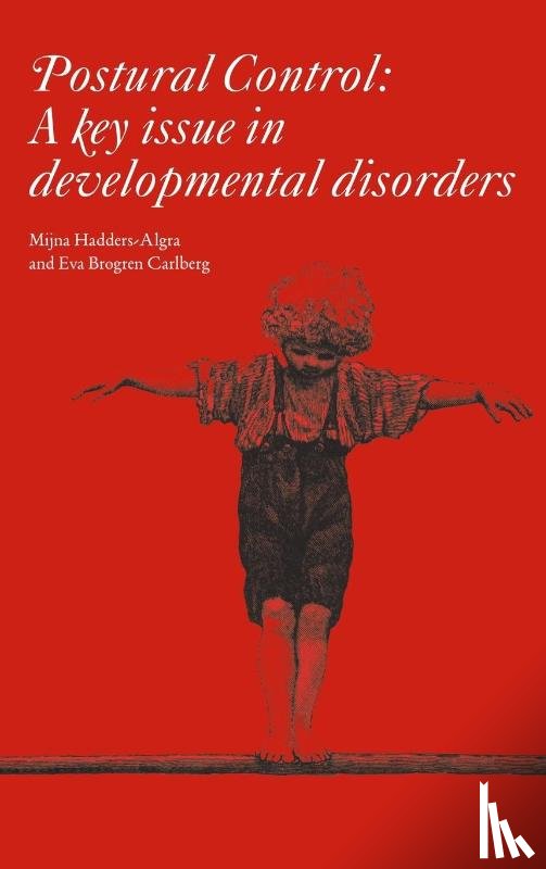 Hadders-Algra, Mijna, Carlberg, Eva Brogen - Postural Control