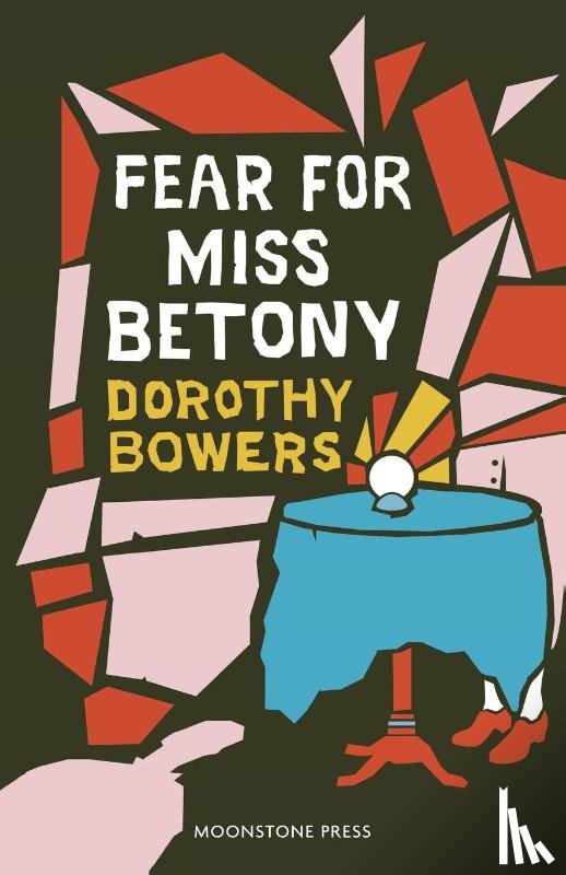 Bowers, Dorothy - Fear For Miss Betony