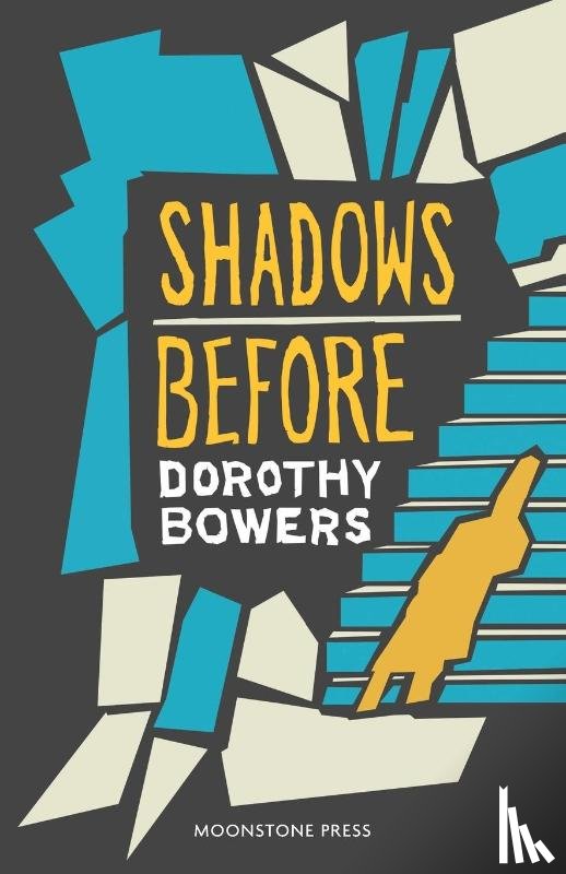 Bowers, Dorothy - Shadows Before
