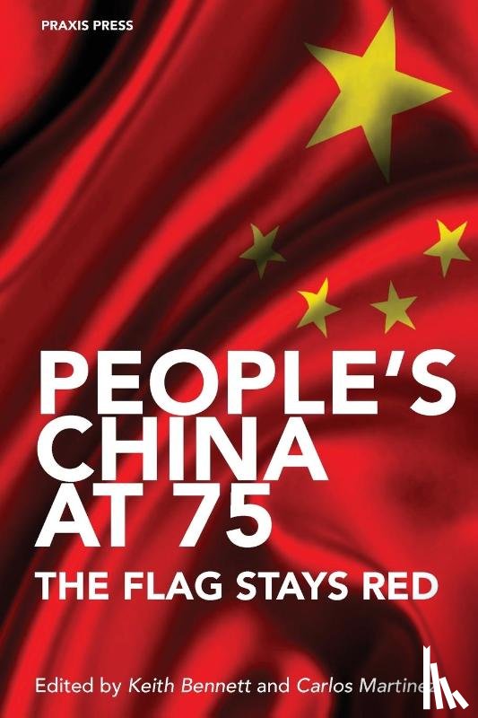  - People's China at 75 - The Flag Stays Red