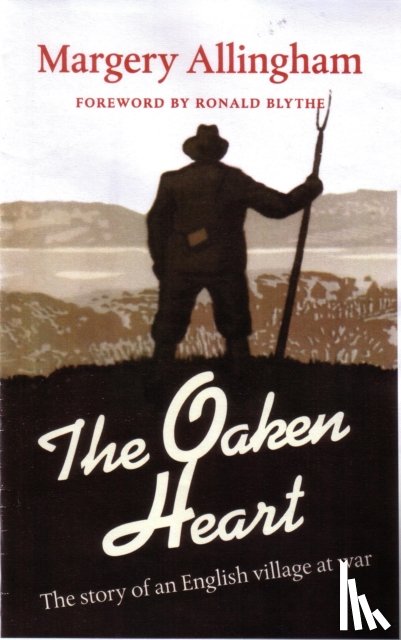 Allingham, Margery, Blythe, Dr. Ronald - The Oaken Heart