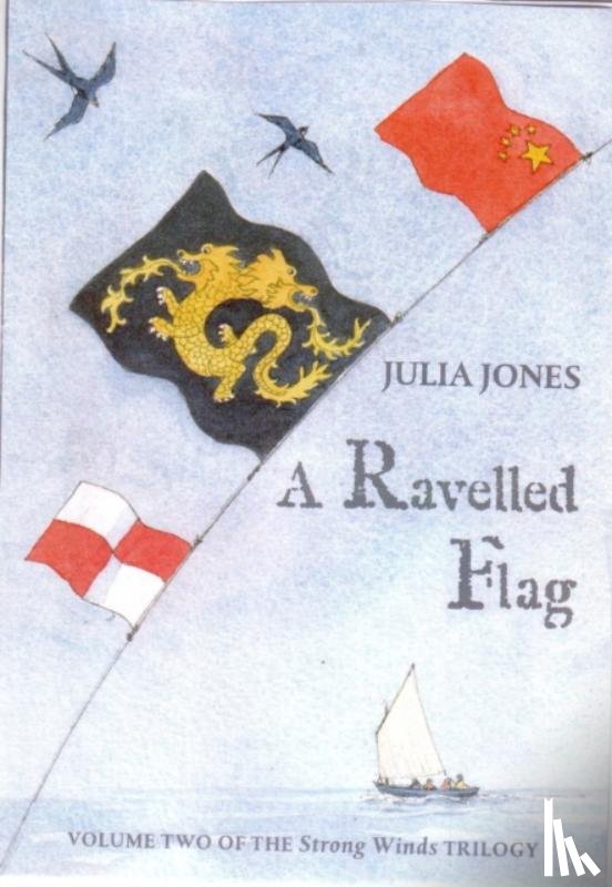 Jones, Julia - A Ravelled Flag