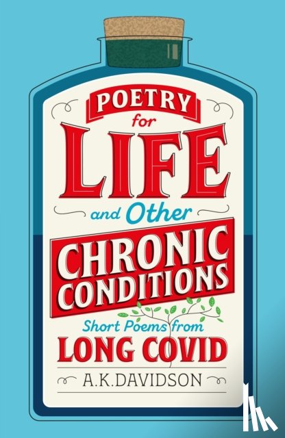 Davidson, A. K. - Poetry for Life and Other Chronic Conditions