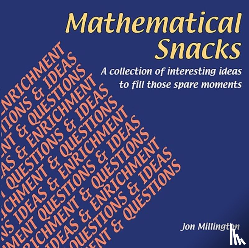 Millington, Jon - Mathematical Snacks