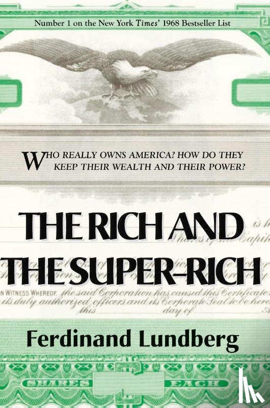 Lundberg, Ferdinand - The Rich and the Super-Rich