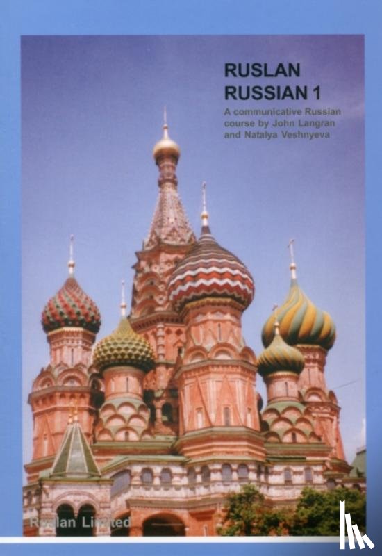 Langran, John, Veshneva, Natalia - Ruslan Russian 1: Communicative Russian Course with MP3 audio download