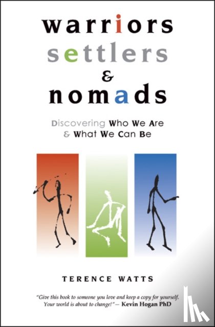 Watts, Terence - Warriors, Settlers & Nomads