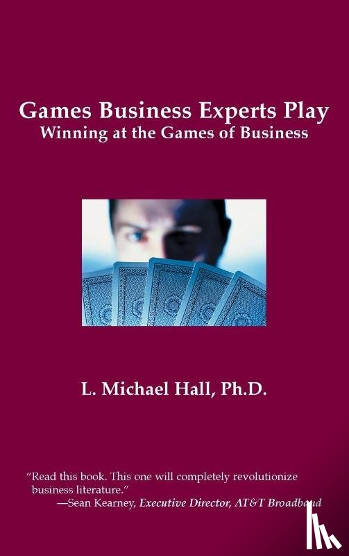 Hall, L Michael - Games Business Experts Play