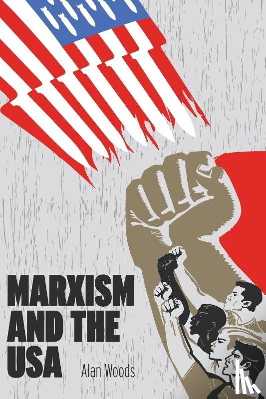 Woods, Alan - Marxism and the USA