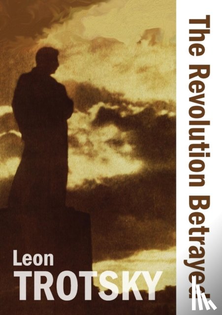 Trotsky, Leon - The Revolution Betrayed
