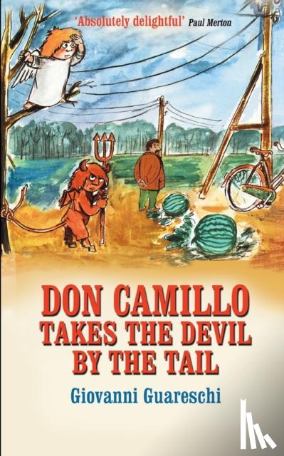 Giovanni Guareschi, Piers Dudgeon - Don Camillo Takes The Devil By The Tail