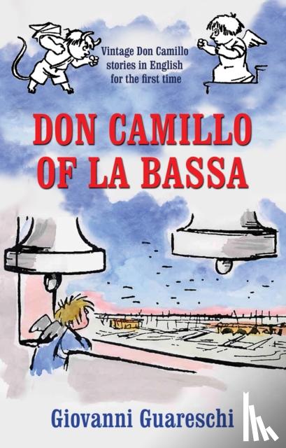 Guareschi, Giovanni - Don Camillo of la Bassa