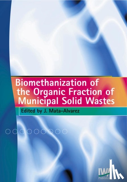  - Biomethanization of the Organic Fraction of Municipal Solid Wastes