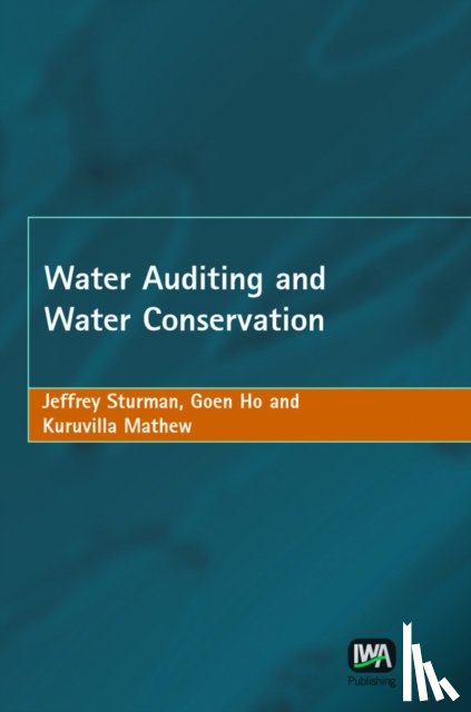 Sturman, Jeff, Ho, Goen, Mathew, Kuruvilla - Water Auditing and Water Conservation