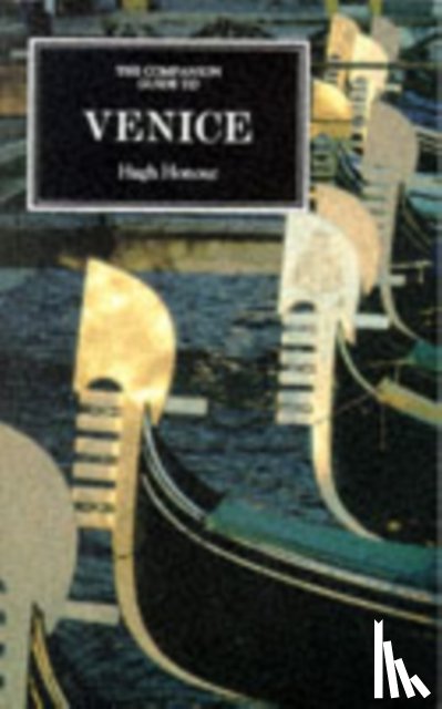 Honour, Hugh - The Companion Guide to Venice