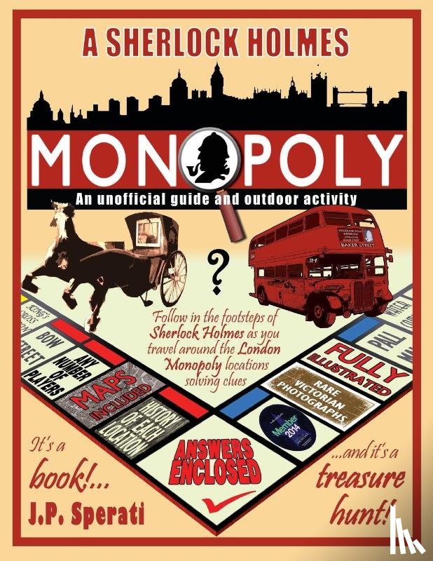 Sperati, J P - A Sherlock Holmes Monopoly - An unofficial guide and outdoor activity (Standard B&W edition)