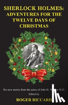 Riccard, Roger - Sherlock Holmes: Adventures for the Twelve Days of Christmas