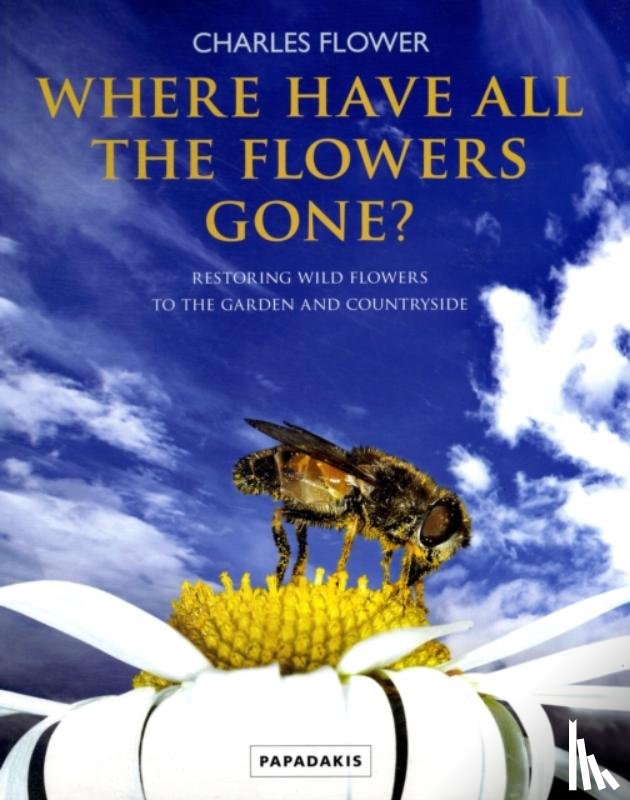 Flower, Charles - Where Have All the Flowers Gone?