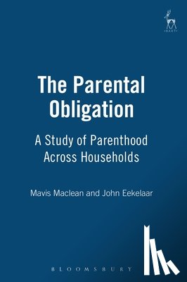 Eekelaar, Professor John, Maclean, Mavis (University of Oxford - The Parental Obligation