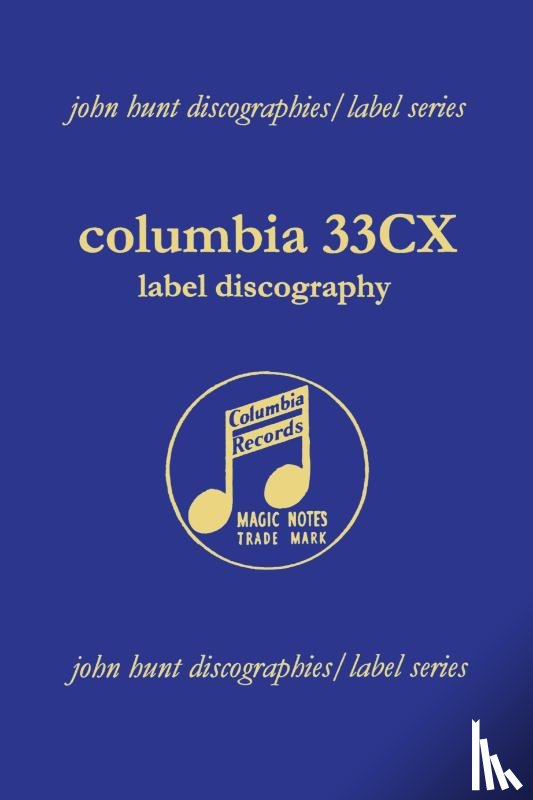 Hunt, John - Columbia 33CX : Label Discography