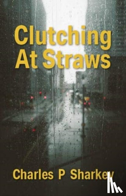 Sharkey, Charles - Clutching At Straws