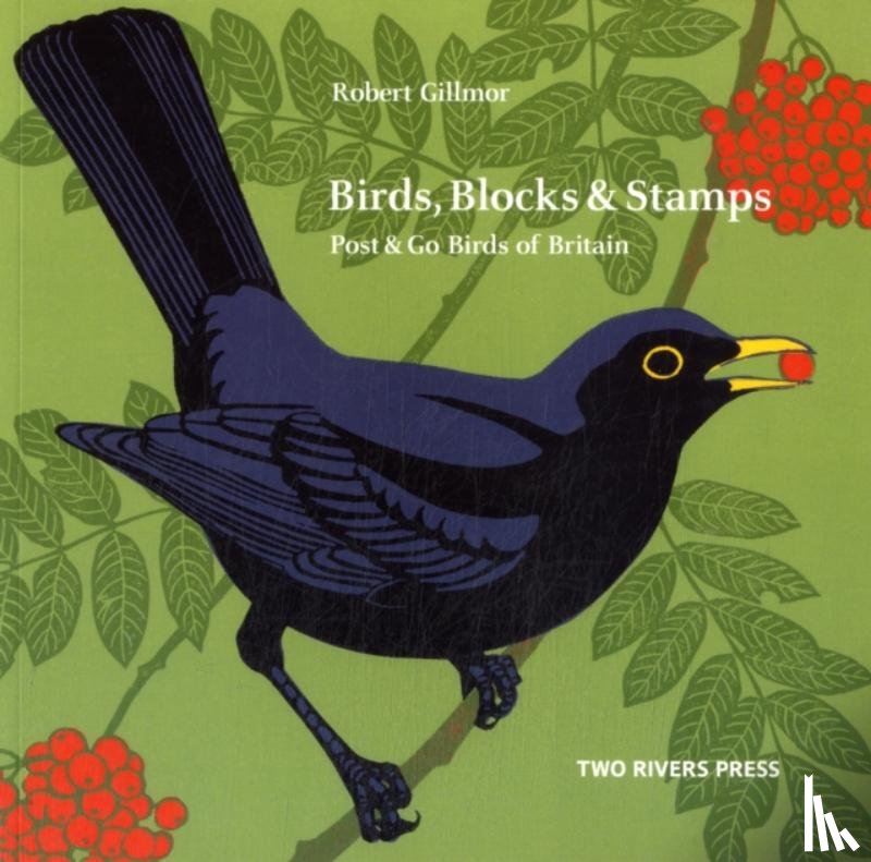 Gillmor, Robert - Birds, Blocks and Stamps