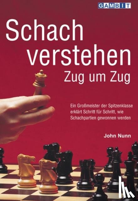 Nunn, John - Schach Verstehen Zug um Zug