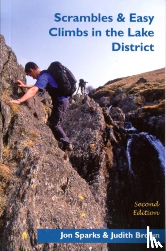 Sparks, Jon, Brown, Judith - Scrambles & Easy Climbs in the Lake District