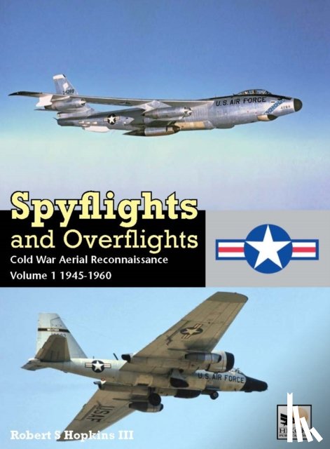 Hopkins III, Robert (Author) - Spyflights And Overflights