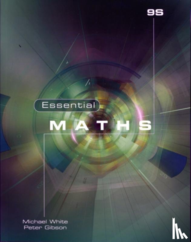White, Michael, Gibson, Peter - Essential Maths 9S