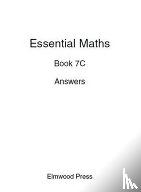Rayner, David, White, Michael - Essential Maths 7C Answers