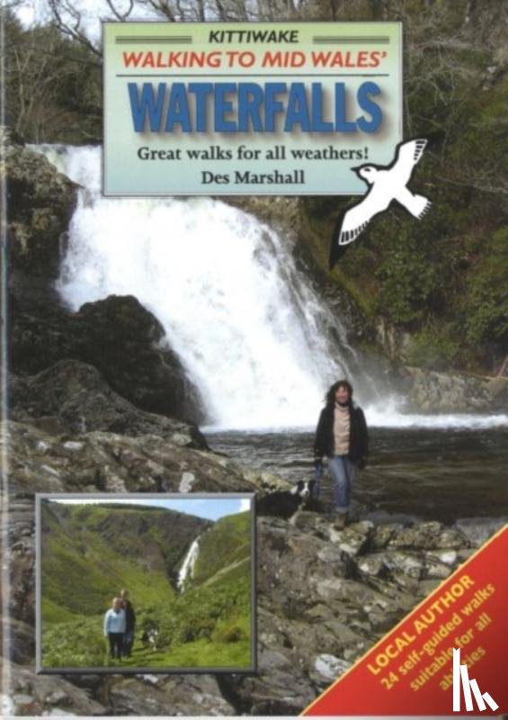 Marshall, Des - Walking to Mid Wales' Waterfalls