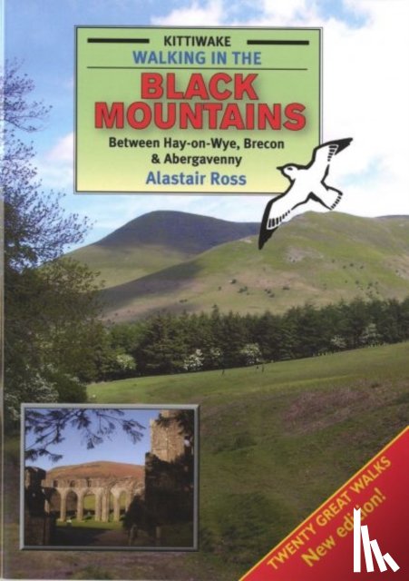 Ross, Alistair - Walking in the Black Mountains Between Hay-On-Wye, Brecon and Abergave Nny