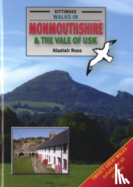 Ross, Alastair - Walks in Monmouthshire and the Vale of Usk